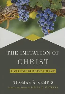 Napodobňovanie Krista - The Imitation of Christ