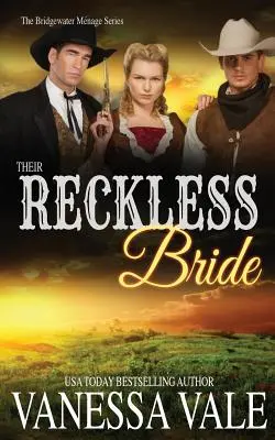 Ich bezstarostná nevesta - Their Reckless Bride