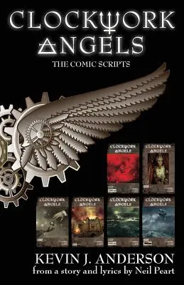 Hodinoví anjeli: Komiksové scenáre - Clockwork Angels: The Comic Scripts