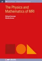 Fyzika a matematika magnetickej rezonancie - The Physics and Mathematics of MRI