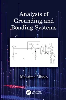 Analýza uzemňovacích a spojovacích systémov - Analysis of Grounding and Bonding Systems