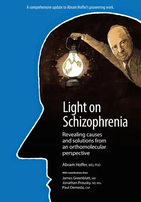 Svetlo na schizofréniu: Odhaľovanie príčin a riešení z ortomolekulárnej perspektívy - Light on Schizophrenia: Revealing Causes and Solutions From an Orthomolecular Perspective