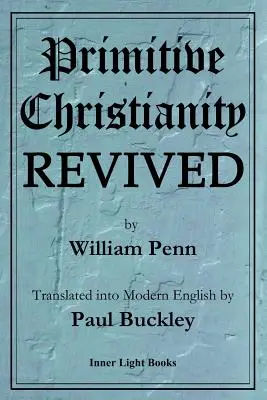 Oživené primitívne kresťanstvo - Primitive Christianity Revived