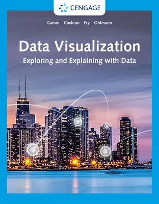 Vizualizácia údajov: Vizualizácia údajov: skúmanie a vysvetľovanie pomocou údajov - Data Visualization: Exploring and Explaining with Data