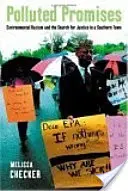 Znečistené sľuby: Environmentálny rasizmus a hľadanie spravodlivosti v južanskom meste - Polluted Promises: Environmental Racism and the Search for Justice in a Southern Town