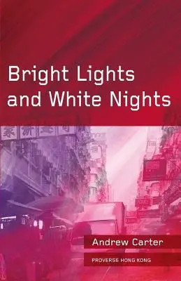 Jasné svetlá a biele noci - Bright Lights and White Nights