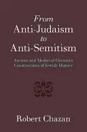 Od antijudaizmu k antisemitizmu - From Anti-Judaism to Anti-Semitism