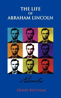 Život Abrahama Lincolna - The Life Of Abraham Lincoln