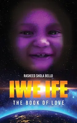 Iwe Ife: The Book of Love (Kniha lásky) - Iwe Ife: The Book of Love