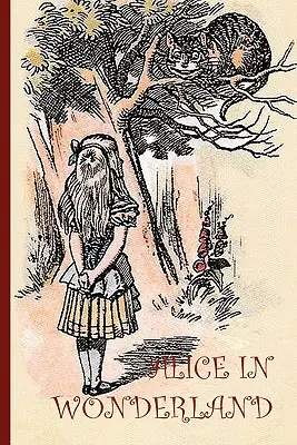 Alica v krajine zázrakov - so 42 pôvodnými ilustráciami sira Johna Tenniela (Aziloth Books) - Alice in Wonderand - with 42 Original Illustrations by Sir John Tenniel (Aziloth Books)