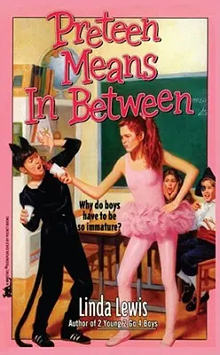 Preteen znamená medzistupeň - Preteen Means Inbetween