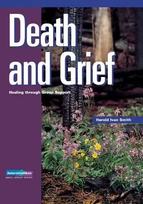 Smrť a smútok - Death and Grief
