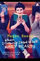 Keď vyrastiem, chcem byť Mary Beard - When I Grow Up I Want to Be Mary Beard
