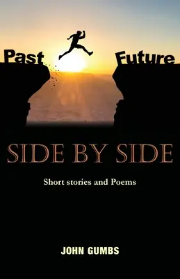 Bok po boku: Krátke príbehy a básne - Side by Side: Short stories and poems