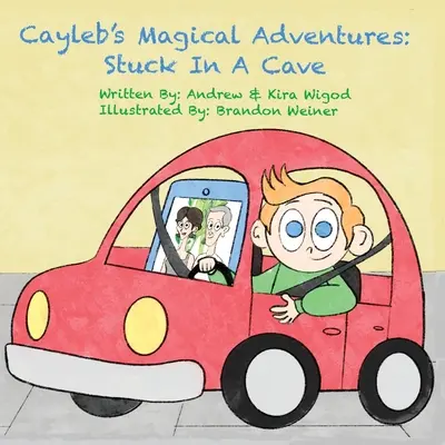 Caylebove čarovné dobrodružstvá: Uviazli v jaskyni - Cayleb's Magical Adventures: Stuck In A Cave