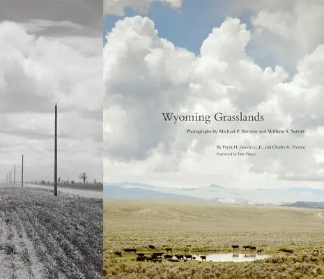 Wyoming Grasslands, Volume 19: Photographs by Michael P. Berman and William S. Sutton