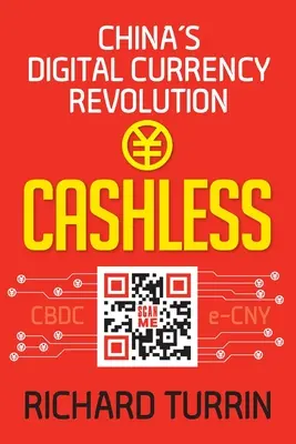 Bezhotovostne: Čínska revolúcia v oblasti digitálnych mien - Cashless: China's Digital Currency Revolution