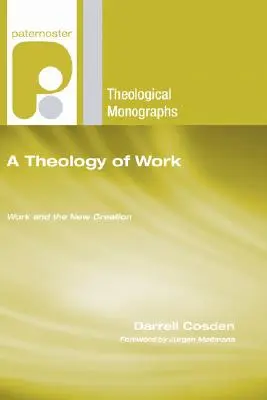 Teológia práce - A Theology of Work