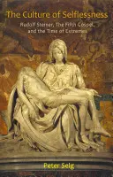Kultúra nezištnosti: Rudolf Steiner, piate evanjelium a čas extrémov - The Culture of Selflessness: Rudolf Steiner, the Fifth Gospel, and the Time of Extremes