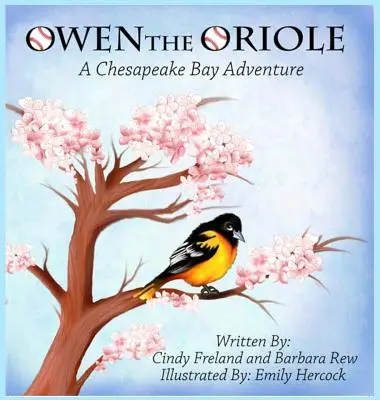 Owen Oriole: Dobrodružstvo v zálive Chesapeake - Owen the Oriole: A Chesapeake Bay Adventure