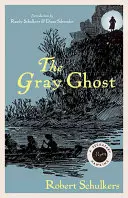 Šedý duch: Záhada Seckatary Hawkinsovej - The Gray Ghost: A Seckatary Hawkins Mystery