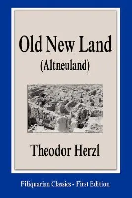 Stará nová krajina (Altneuland) - Old New Land (Altneuland)