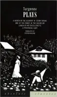 Turgenevove hry - Turgenev Plays