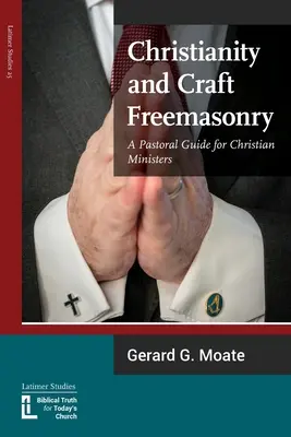 Kresťanstvo a slobodomurárstvo - Christianity and Craft Freemasonry