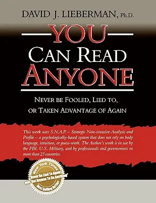 Dokážeš prečítať každého: Už nikdy sa nenechajte oklamať, oklamať alebo využiť - You Can Read Anyone: Never Be Fooled, Lied To, or Taken Advantage of Again