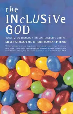 Inkluzívny Boh: Ako obnoviť teológiu pre inkluzívnu cirkev - The Inclusive God: Reclaiming Theology for an Inclusive Church