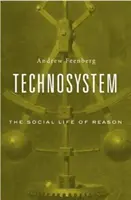 Technosystém: Sociálny život rozumu - Technosystem: The Social Life of Reason