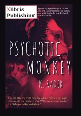 Psychotická opica - Psychotic Monkey