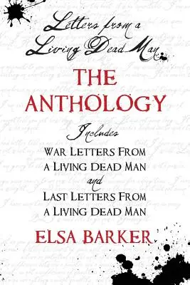 Listy od živého mŕtveho muža: Antológia - Letters from a Living Dead Man: The Anthology