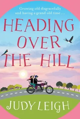 Smerom cez kopec - Heading Over the Hill
