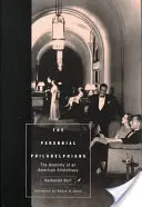 The Perennial Philadelphians: Anatómia americkej aristokracie - The Perennial Philadelphians: The Anatomy of an American Aristocracy