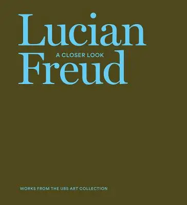 Lucian Freud: Bližší pohľad - Lucian Freud: A Closer Look