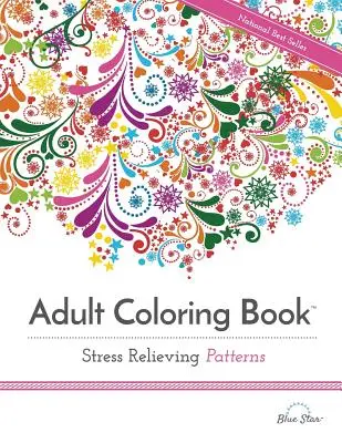 Kniha na vyfarbovanie pre dospelých: Vzory na uvoľnenie stresu - Adult Coloring Book Stress Relieving Patterns