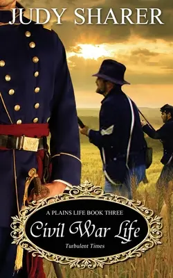 Život v občianskej vojne - Civil War Life