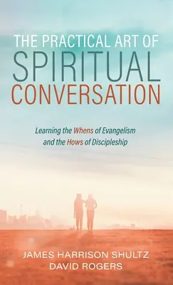 Praktické umenie duchovného rozhovoru - The Practical Art of Spiritual Conversation