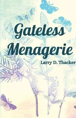 Zverinec bez brán - Gateless Menagerie