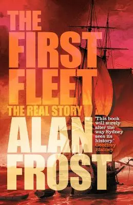 Prvá flotila: Prvá flotila: Skutočný príbeh - The First Fleet: The Real Story