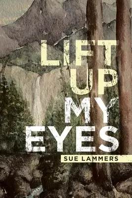 Zdvihni moje oči - Lift up My Eyes