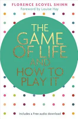 Hra života a ako ju hrať - The Game of Life and How to Play It