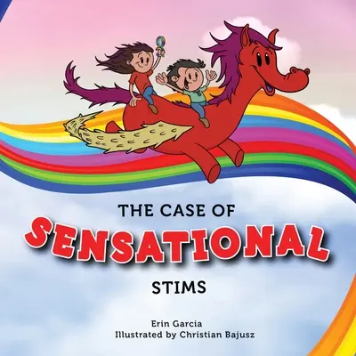 Prípad senzačných stimulov - The Case of Sensational Stims