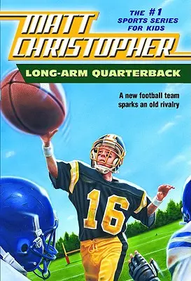 Quarterback s dlhou rukou: Nový futbalový tím zažíha starú rivalitu - Long-Arm Quarterback: A New Football Team Sparks an Old Rivalry