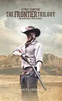 Hraničná trilógia - The Frontier Trilogy
