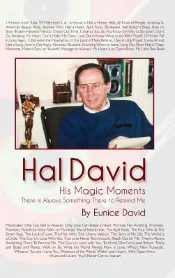 Hal David: Jeho magické momenty: Vždy je tam niečo, čo mi to pripomenie - Hal David: His Magic Moments: There is Always Something There to Remind Me