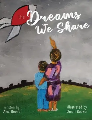 Sny, ktoré zdieľame - The Dreams We Share