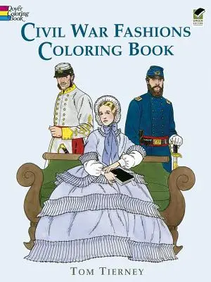 Móda občianskej vojny Omaľovánky - Civil War Fashions Coloring Book