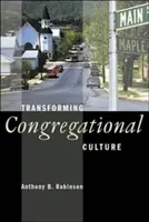 Transformácia zborovej kultúry - Transforming Congregational Culture